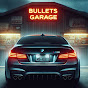 Bullets Garage
