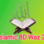 Islamic BD Waz 24