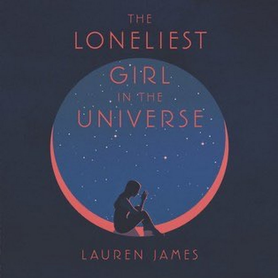 The Loneliest girl in the Universe книга. The Loneliest.