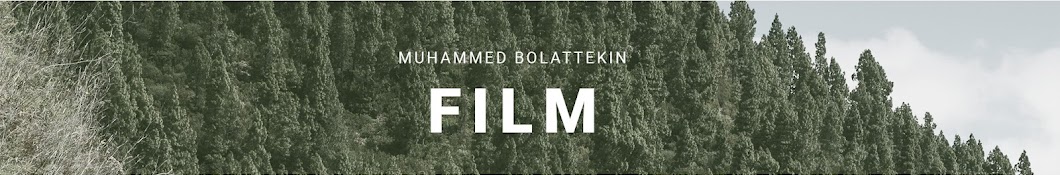 Muhammed Bolattekin Film