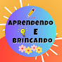 Aprendendo e Brincando