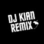 DJ Kian Remix