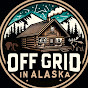 Off Grid In Alaska