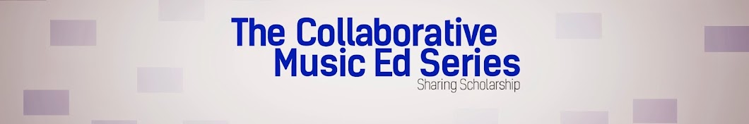 The Collaborative Music Education Series