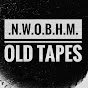 N.W.o.B.H.M Old Tapes.