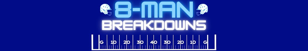 8-Man Breakdowns