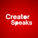 Creator Speaks