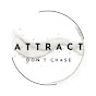 Attract, Don't Chase