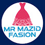 MR MAZID FASION