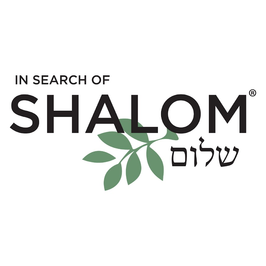 IN SEARCH OF SHALOM