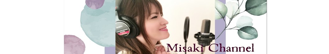 Misaki Channel【公式】