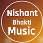 Nishant Bhakti Music
