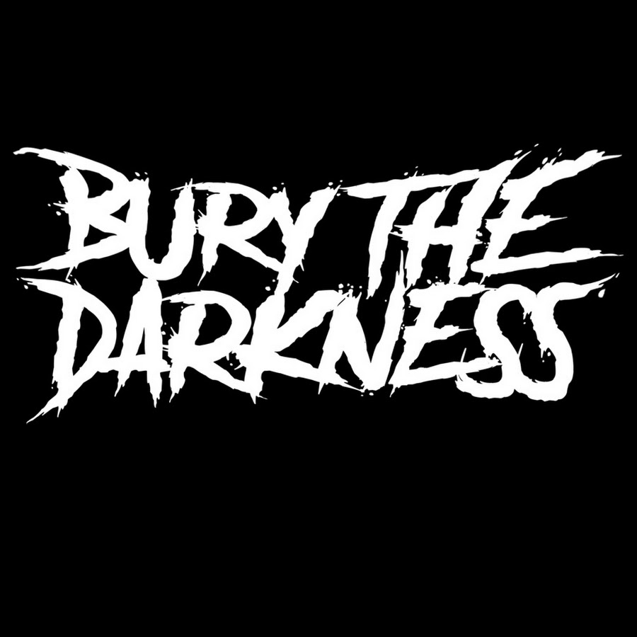 Bury the Darkness