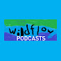 WildFlow Podcast Channel