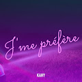 J'me préfère by Kany