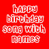 logo Happy Birthday Song with Names