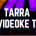 TaRRa Videoke TV