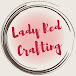 Lady Red Crafting 