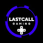 LastCallGaming