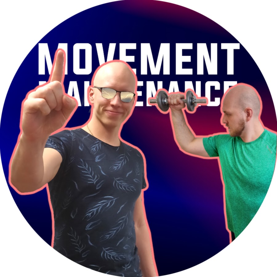 Movement Maintenance