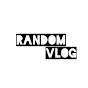 RANDOM VLOG