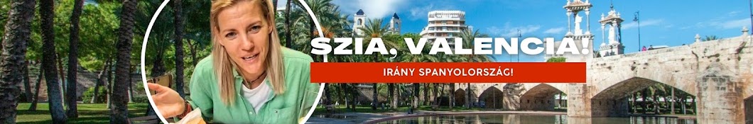 Szia, Valencia! 