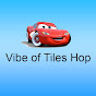 Vibe of Tiles Hop
