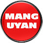 Mang uyan