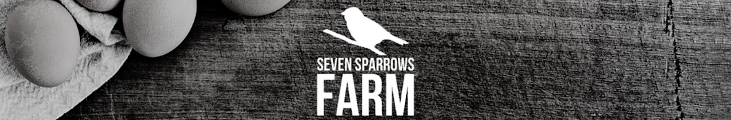 Seven Sparrows Farm Banner