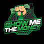 Show Me The Money