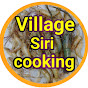 Village Siri Cooking