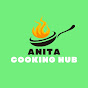 Anita Cooking Hub