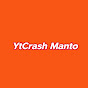 YtCrash Manto