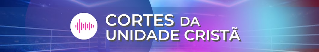 Cortes da Unidade Cristã