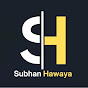 SUBHAN HAWAYA CHANNEL OFFICIAL