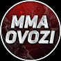 MMA OVOZI