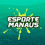 Esporte Manaus TV