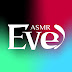 Eve ASMR