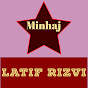 Minhaj Latif rizvi