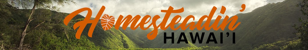 Homesteadin' Hawai'i Banner