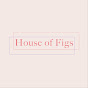 house of figs