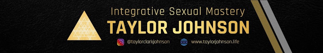 Taylor Johnson - Sexual Mastery Coach for Men Banner