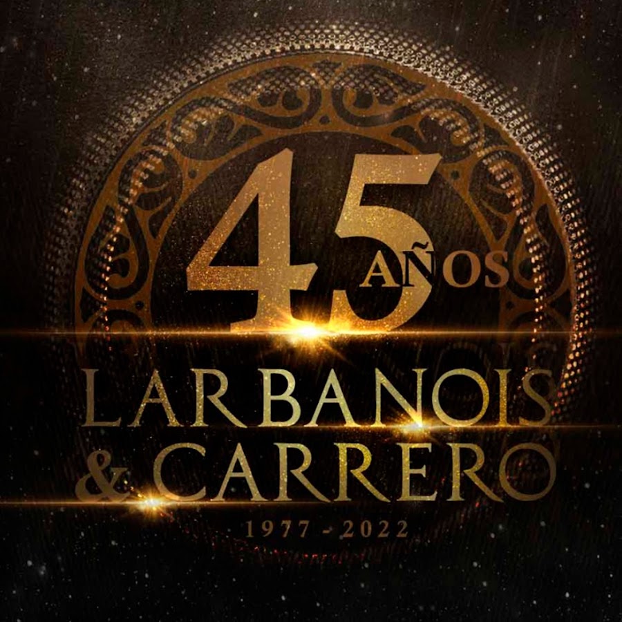 Larbanois & Carrero Tv (oficial) @larbanoiscarrerooficial