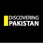 Discovering Pakistan