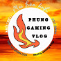 Phung Gaming Vlog