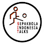 Sepakbola Indonesia Talks