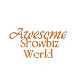 Awesome Showbiz World