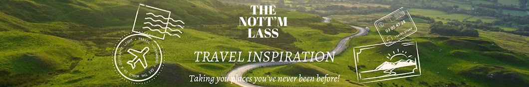 The Nott'm Lass - Travel Inspiration  Banner