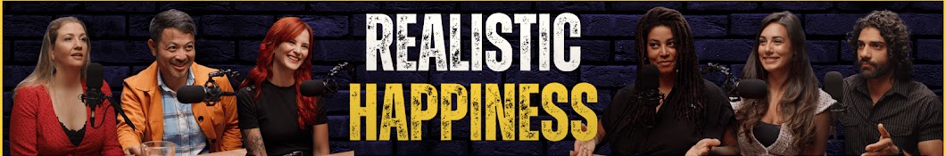 Realistic Happiness