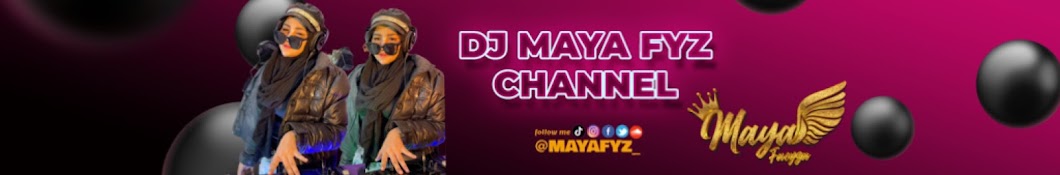 DJ Maya FYZ Banner